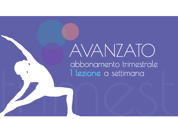 Avanzato trimestrale - 1 lezione a settimana