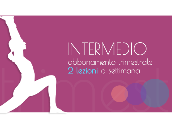 Intermedio Trimestrale - 2 lezioni a settimana