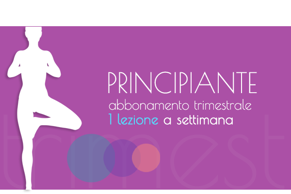 Principiante Trimestrale - 1 lezione a settimana